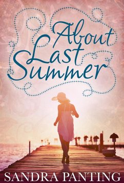 About Last Summer (eBook, ePUB) - Panting, Sandra