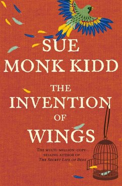The Invention of Wings (eBook, ePUB) - Monk Kidd, Sue