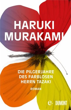 Die Pilgerjahre des farblosen Herrn Tazaki (eBook, ePUB) - Murakami, Haruki