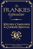 The Frankies Spuntino Kitchen Companion & Cooking Manual (eBook, ePUB)