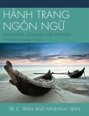 HÀNH TRANG NGÔN NG?: LANGUAGE LUGGAGE FOR VIETNAM (eBook, ePUB)
