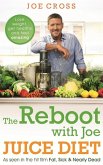 The Reboot with Joe Juice Diet - Lose weight, get healthy and feel amazing (eBook, ePUB)