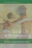The Social Life of Achievement (eBook, ePUB)