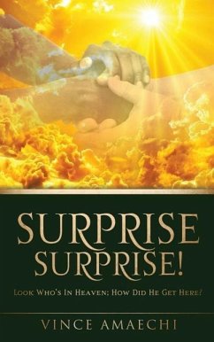 Surprise, Surprise! - Amaechi, Vince