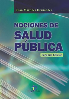 Nociones de salud pública - Martínez Hernández, Juan