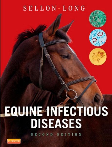 Equine Infectious Diseases E-Book (eBook, PDF) Equine Infectious Diseases E-Book (eBook, PDF)