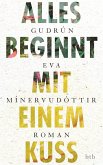 Alles beginnt mit einem Kuss (eBook, ePUB)