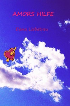 Amors Hilfe (eBook, ePUB) - Liebetreu, Dana