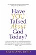 Have You Talked about God Today? - Bild 1