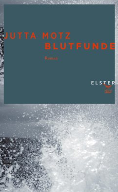 Blutfunde (eBook, ePUB) - Motz, Jutta