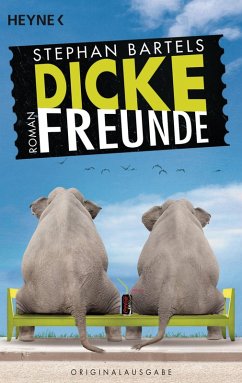 Dicke Freunde (eBook, ePUB) - Bartels, Stephan