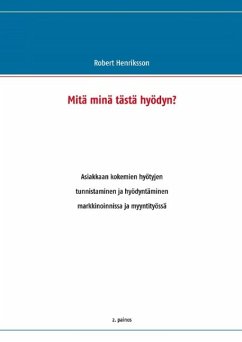 Mitä minä tästä hyödyn?