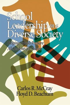 School Leadership in a Diverse Society - Mccray, Carlos R.; Beachum, Floyd D.