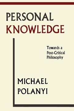 Personal Knowledge - Polanyi, Michael