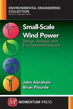 Small-Scale Wind Power - Abraham, John P.; Plourde, Brian