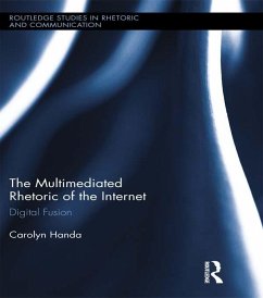 The Multimediated Rhetoric of the Internet (eBook, PDF) - Handa, Carolyn