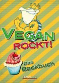 Vegan rockt! Das Backbuch (eBook, ePUB)