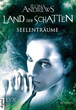 Seelenträume / Land der Schatten Bd.4 (eBook, ePUB) - Andrews, Ilona