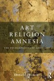 Art, Religion, Amnesia (eBook, ePUB)