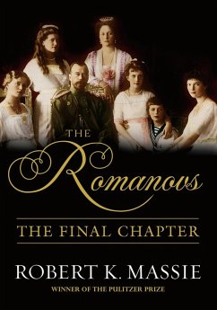 The Romanovs: The Final Chapter (eBook, ePUB) - Massie, Robert K.