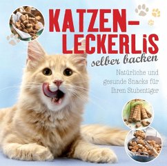 Katzenleckerlis selber backen (eBook, ePUB) - Engels, Nina