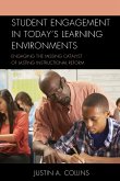 Student Engagement in Today's Learning Environments