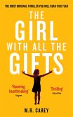 The Girl With All The Gifts (eBook, ePUB)