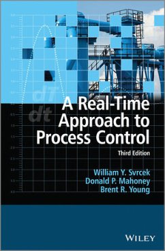 A Real-Time Approach to Process Control (eBook, ePUB) - Svrcek, William Y.; Mahoney, Donald P.; Young, Brent R.