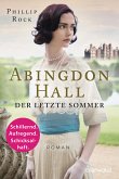 Der letzte Sommer / Abingdon Hall Bd.1 (eBook, ePUB)