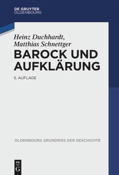 Barock und Aufklärung - Duchhardt, Heinz;Schnettger, Matthias
