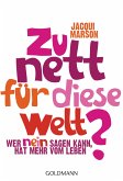 Zu nett für diese Welt? (eBook, ePUB)