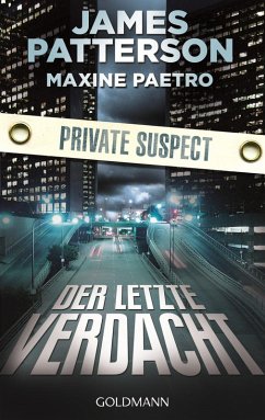 Der letzte Verdacht / Agentur Private Bd.4 (eBook, ePUB) - Patterson, James; Paetro, Maxine