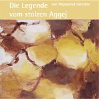 Die Legende vom stolzen Aggej (MP3-Download)