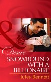 Snowbound With A Billionaire (eBook, ePUB)