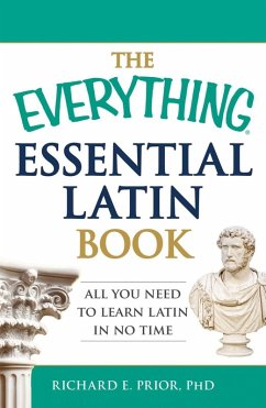 The Everything Essential Latin Book (eBook, ePUB) - Prior, Richard E