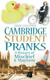 Cambridge Student Pranks (eBook, ePUB)