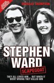 Stephen Ward: Scapegoat - They All Loved Him... But When It Went Wrong They Killed Him (eBook, ePUB)