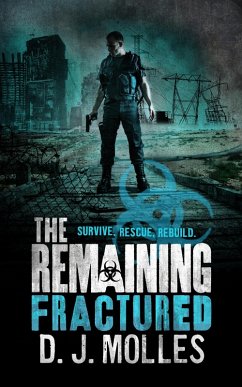 The Remaining: Fractured (eBook, ePUB) - Molles, D. J.