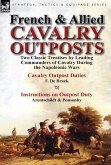 French & Allied Cavalry Outposts French & Allied Cavalry Outposts