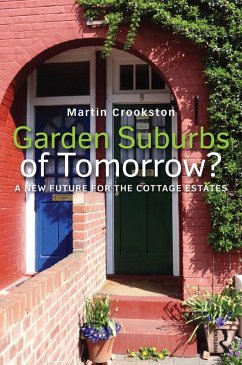 Garden Suburbs of Tomorrow? (eBook, PDF) - Crookston, Martin