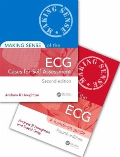 Making Sense of the ECG Fourth Edition with Cases for Self Assessment - Houghton, Andrew; Gray, David