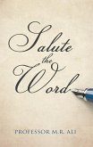 Salute the Word (eBook, ePUB) Salute the Word (eBook, ePUB)