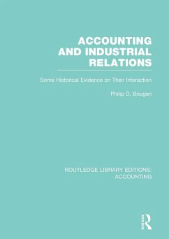 Accounting and Industrial Relations (RLE Accounting) (eBook, ePUB) - Bougen, Philip