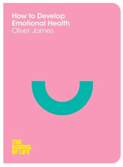 Cover How to Develop Emotional Health (eBook, ePUB)