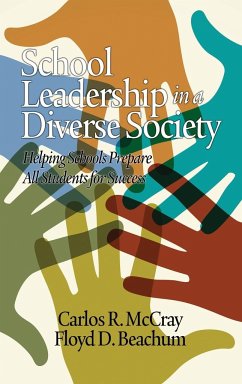 School Leadership in a Diverse Society - Mccray, Carlos R.; Beachum, Floyd D.