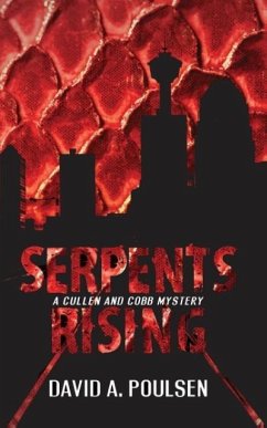 Serpents Rising - Poulsen, David A