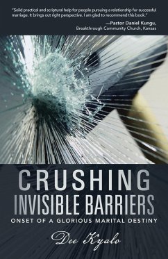 Crushing Invisible Barriers - Kyalo, Dee