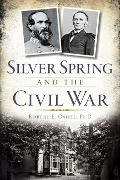 Silver Spring and the Civil War - Oshel