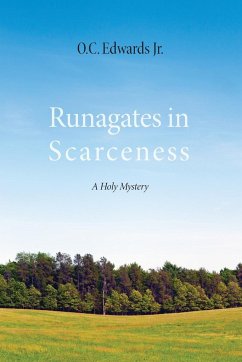 Runagates in Scarceness - Edwards, O. C. Jr.