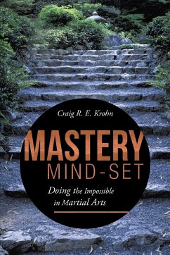 Mastery Mind-Set - Krohn, Craig R. E.